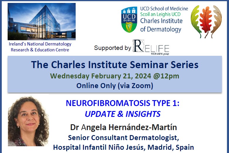 Talk 7 - "NEUROFIBROMATOSIS TYPE 1: UPDATE & INSIGHTS" by Dr Angela Hernández-Martín, Senior Consultant Dermatologist, Hospital Infantil Niño Jesús, Madrid, Spain